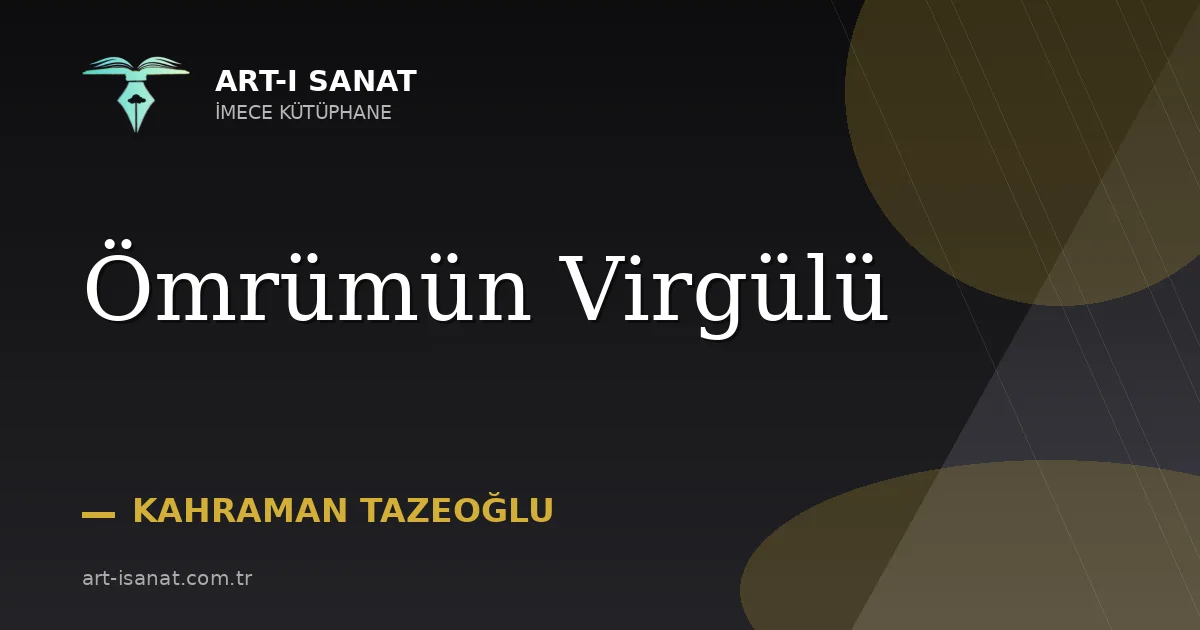 Ömrümün Virgülü