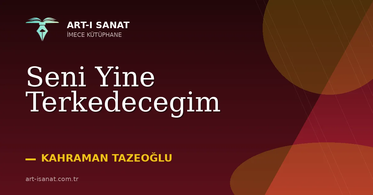 Seni Yine Terkedecegim