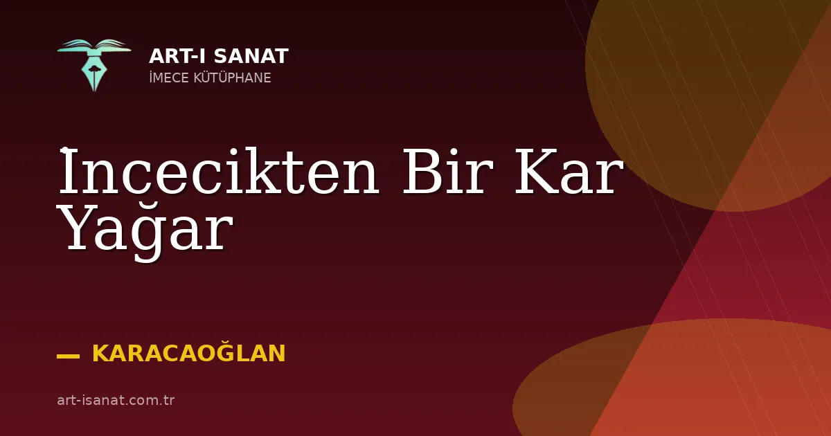İncecikten Bir Kar Yağar