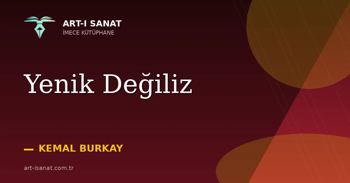 Yenik Değiliz