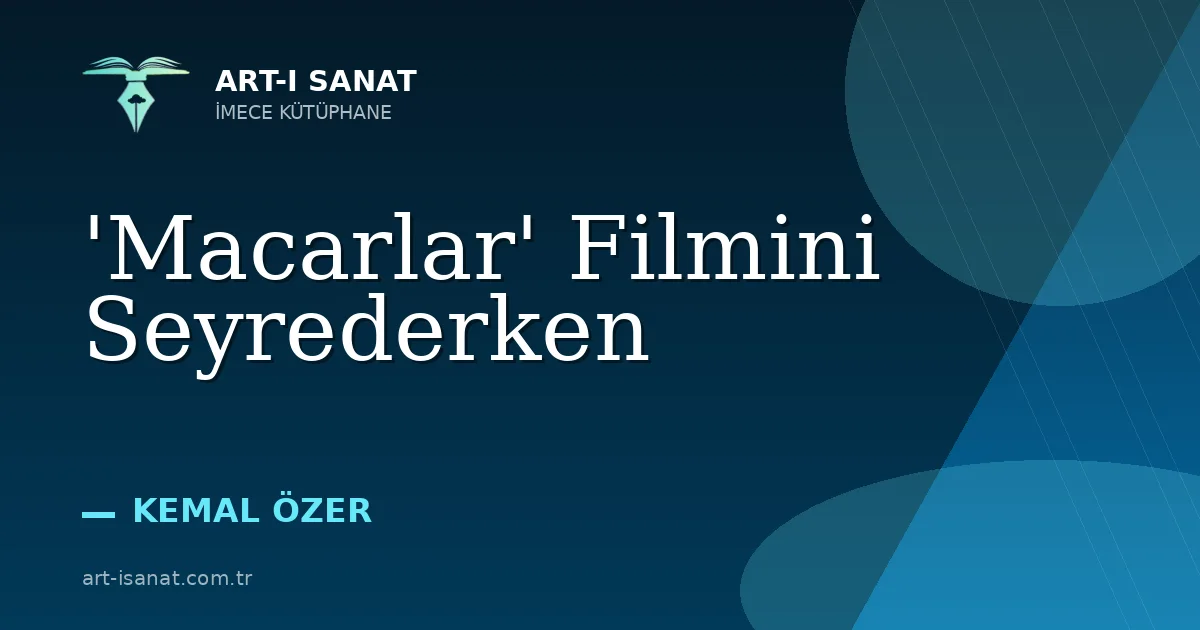'Macarlar' Filmini Seyrederken