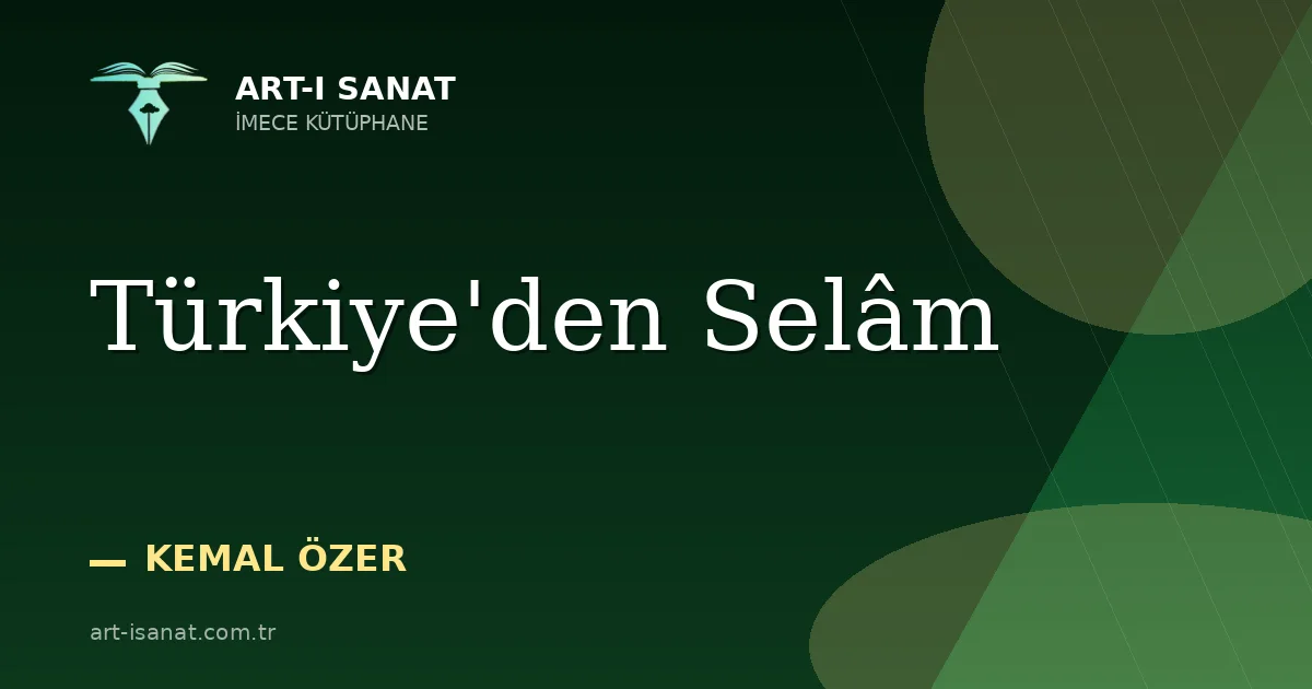 Türkiye'den Selâm