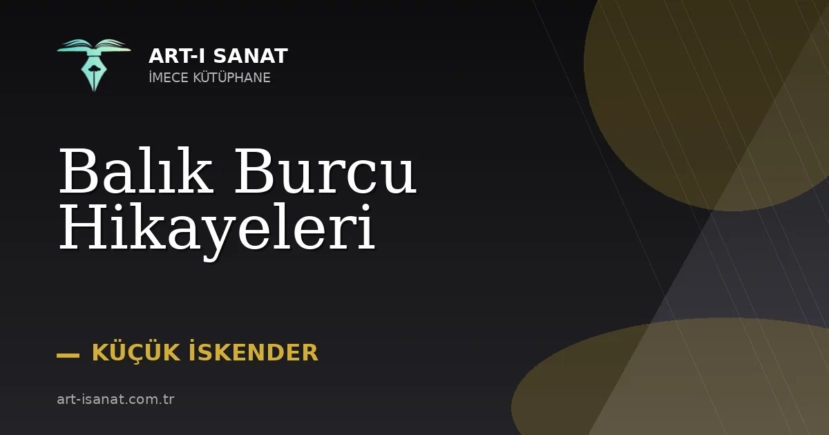 Balık Burcu Hikayeleri