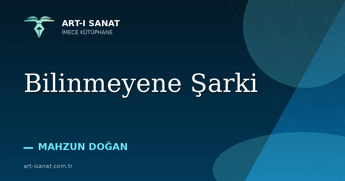 Bilinmeyene Şarki