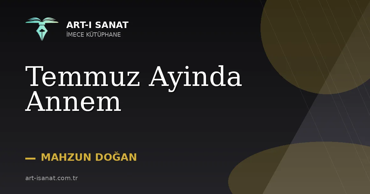 Temmuz Ayinda Annem