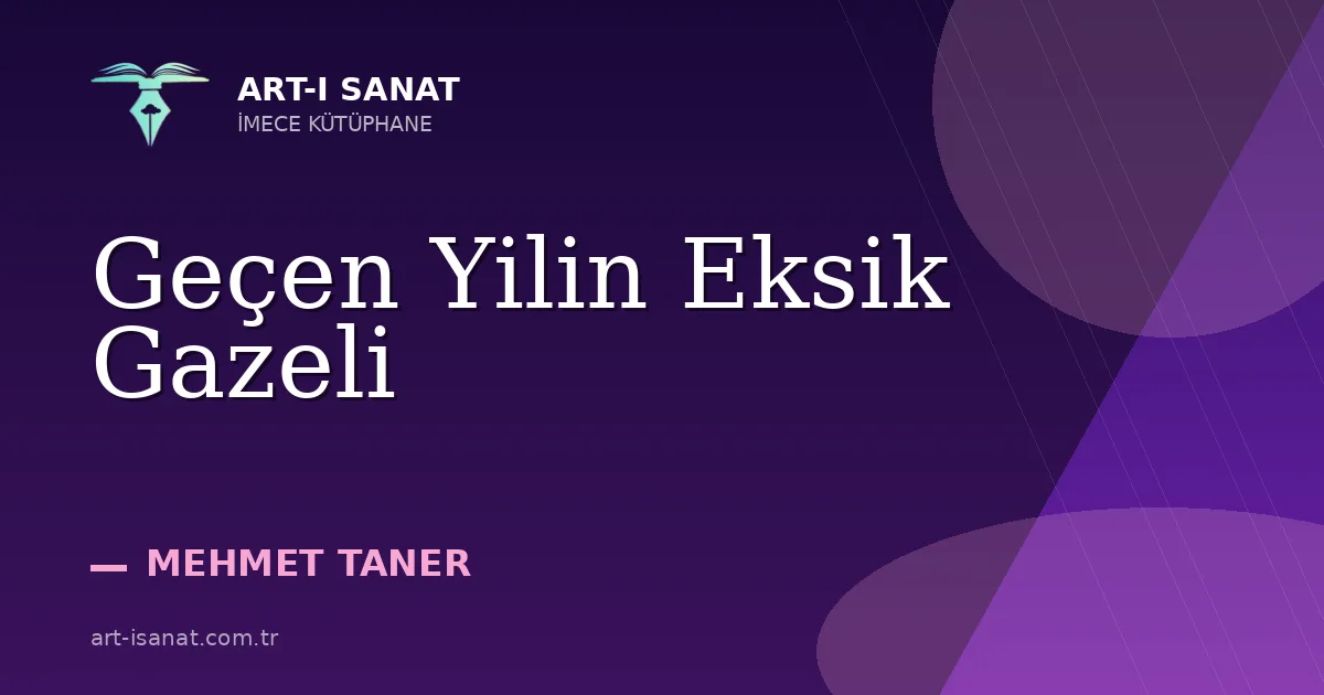 Geçen Yilin Eksik Gazeli