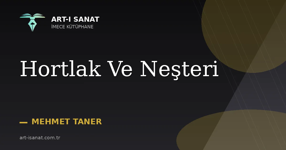 Hortlak Ve Neşteri