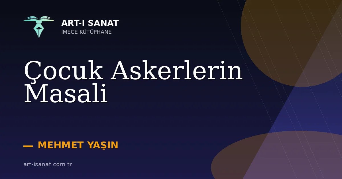 Çocuk Askerlerin Masali