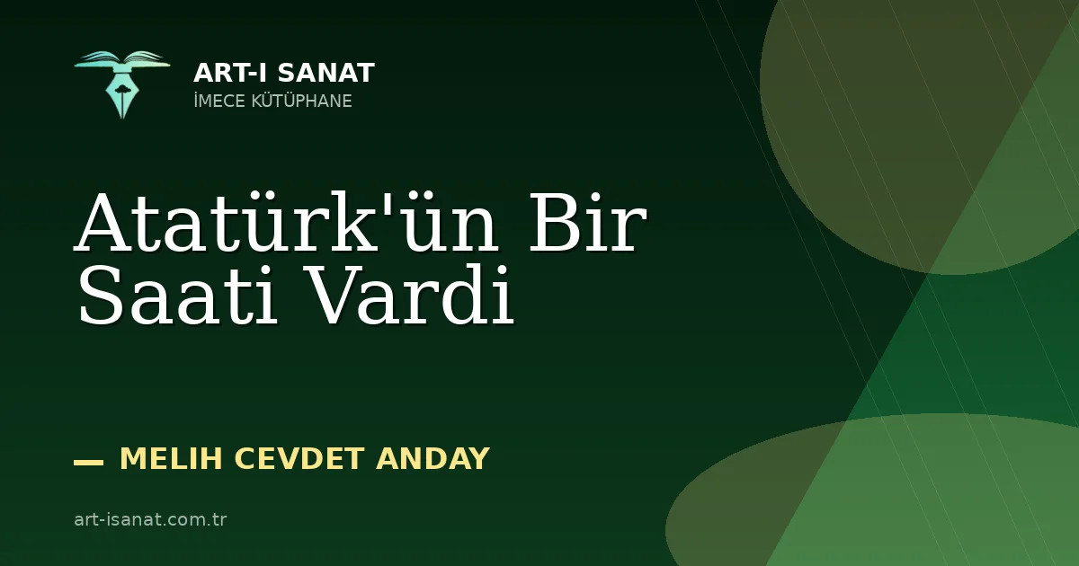 Atatürk'ün Bir Saati Vardi