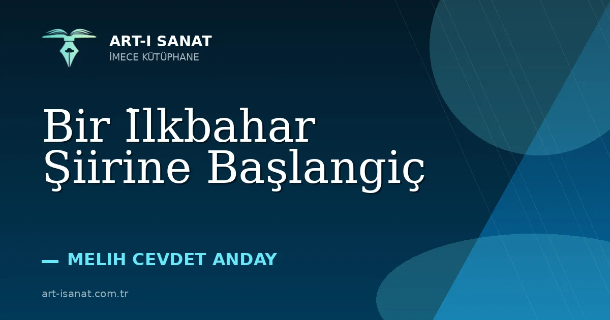 Bir İlkbahar Şiirine Başlangiç
