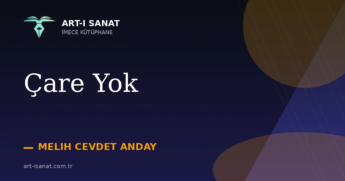 Çare Yok