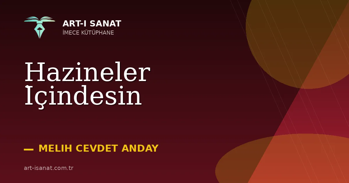 Hazineler İçindesin