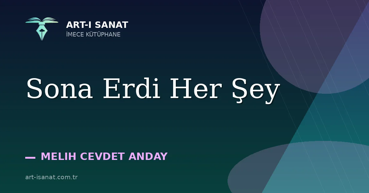 Sona Erdi Her Şey