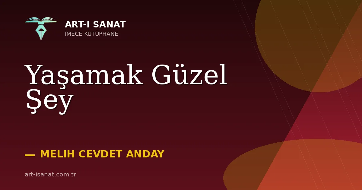 Yaşamak Güzel Şey