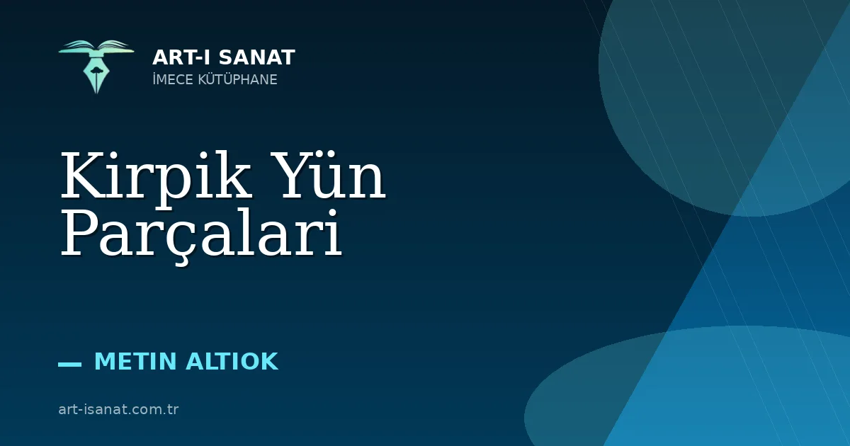 Kirpik Yün Parçalari