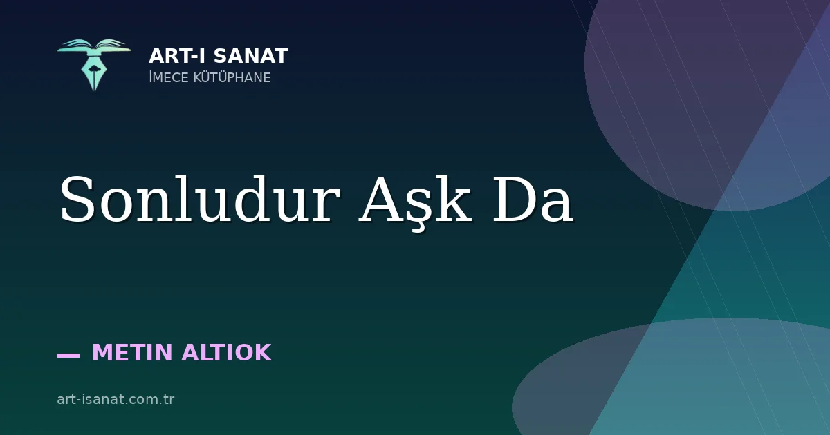 Sonludur Aşk Da