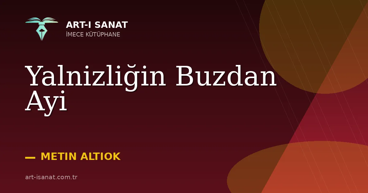 Yalnizliğin Buzdan Ayi