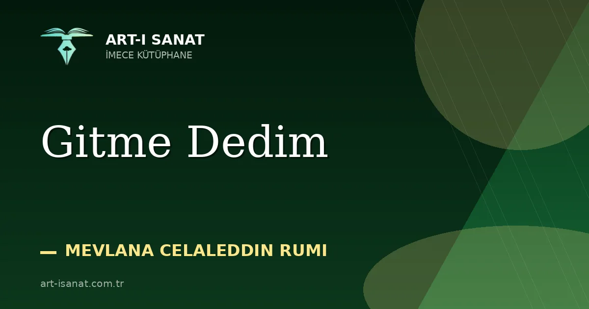 Gitme Dedim