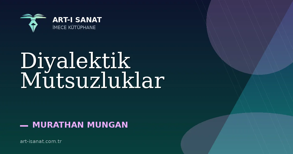 Diyalektik Mutsuzluklar