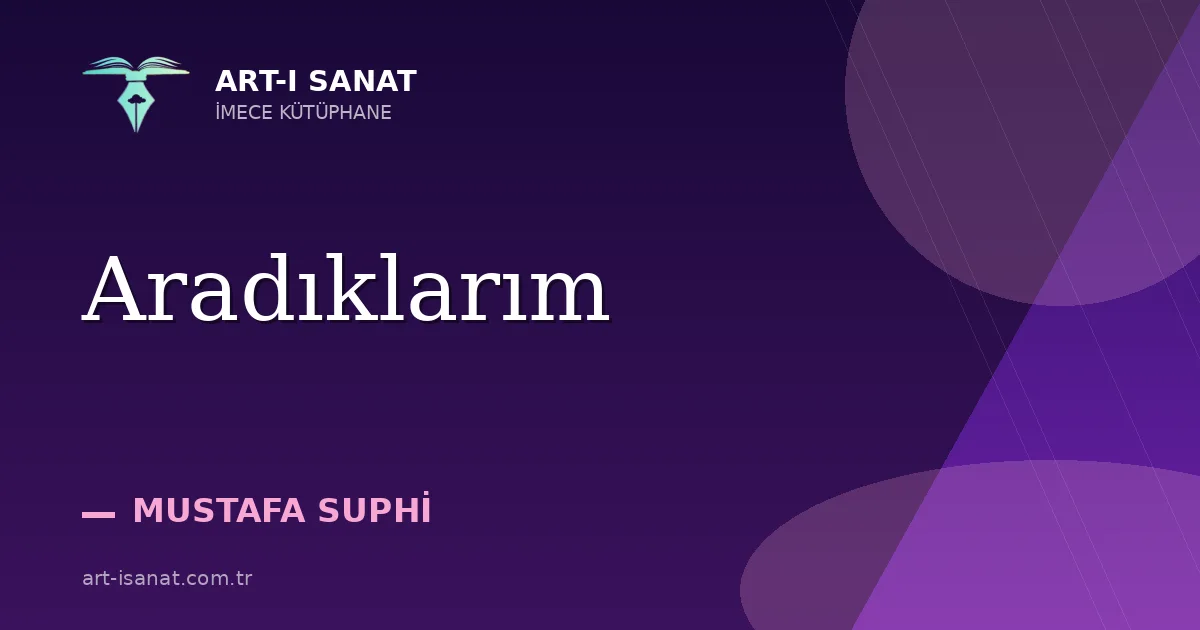 Aradıklarım