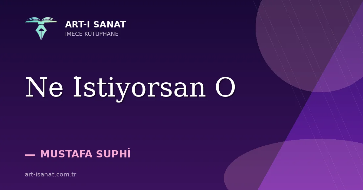 Ne İstiyorsan O