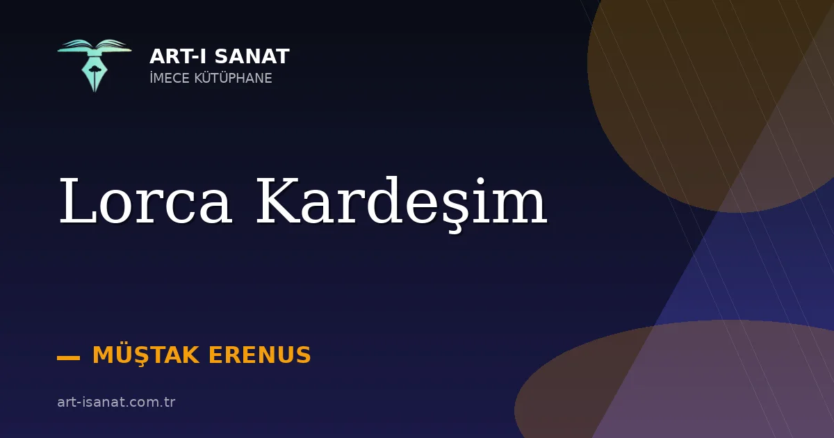 Lorca Kardeşim
