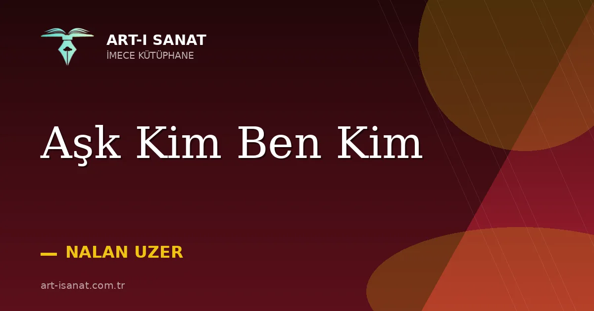 Aşk Kim Ben Kim