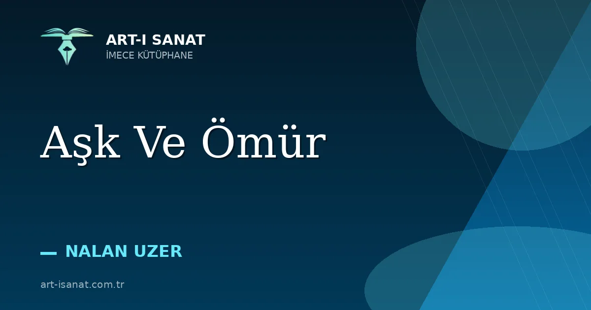 Aşk Ve Ömür