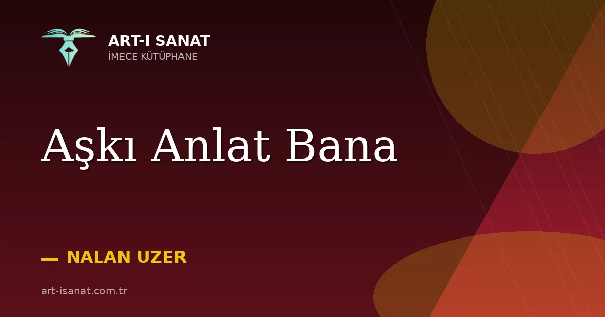 Aşkı Anlat Bana
