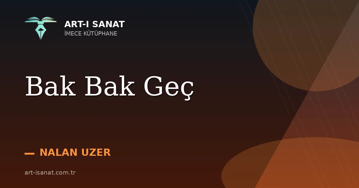 Bak Bak Geç