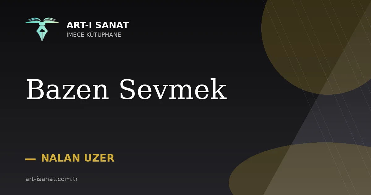 Bazen Sevmek