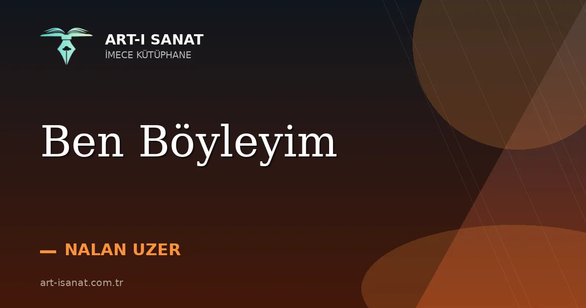 Ben Böyleyim