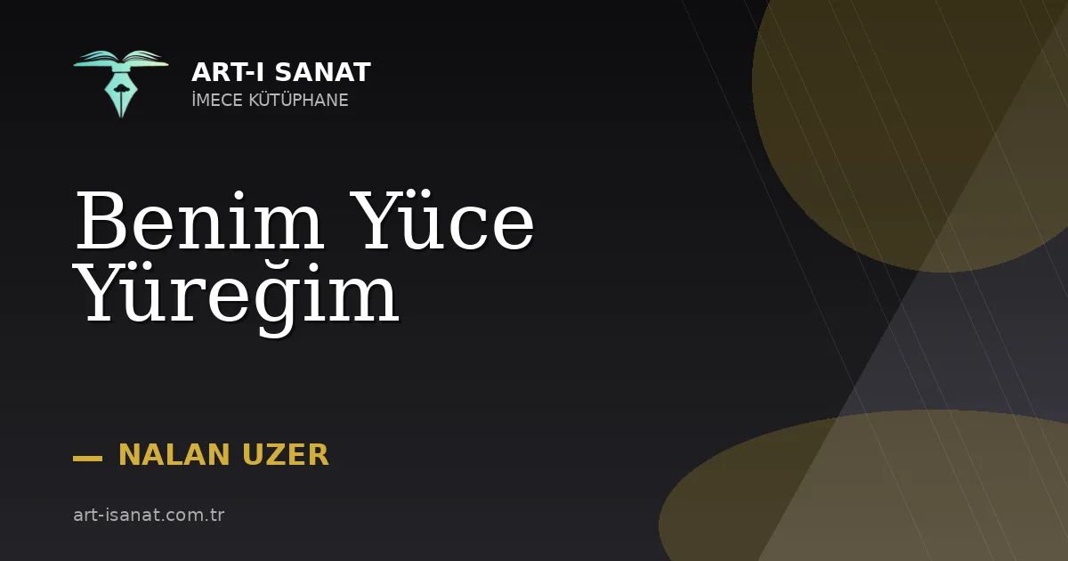 Benim Yüce Yüreğim