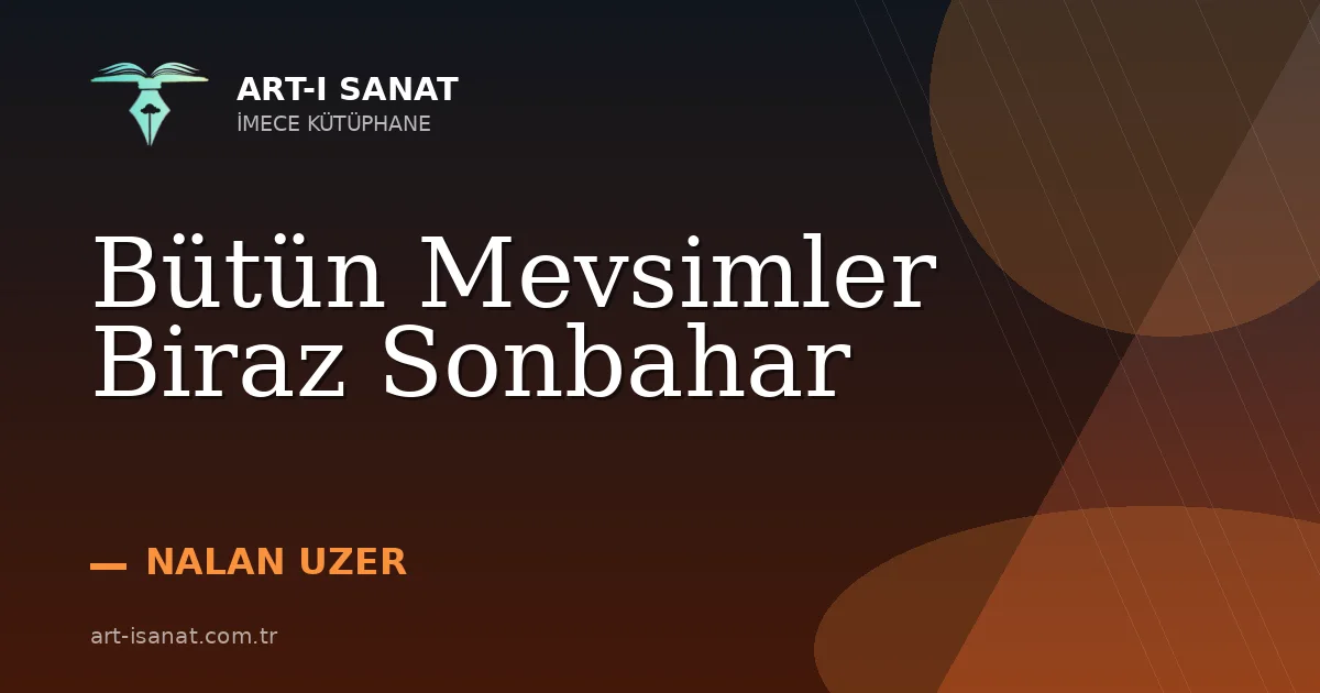 Bütün Mevsimler Biraz Sonbahar