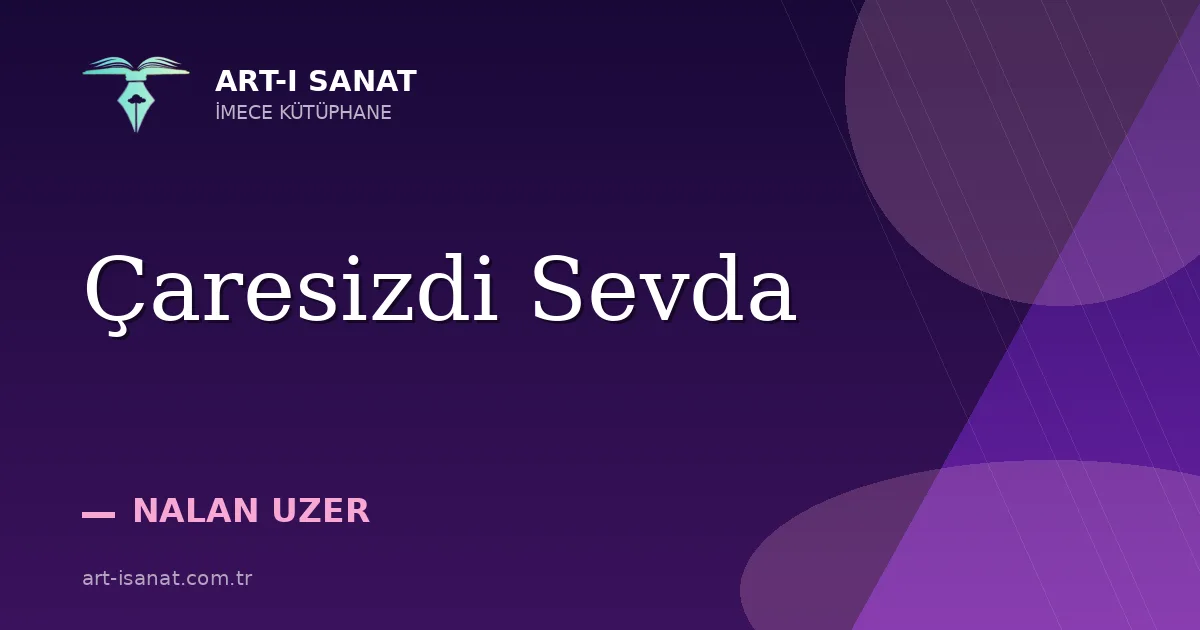 Çaresizdi Sevda