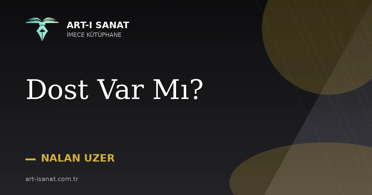 Dost Var Mı?
