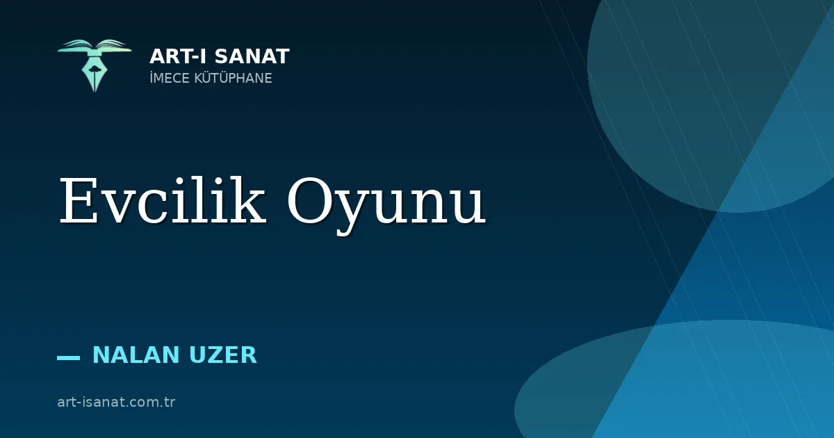 Evcilik Oyunu