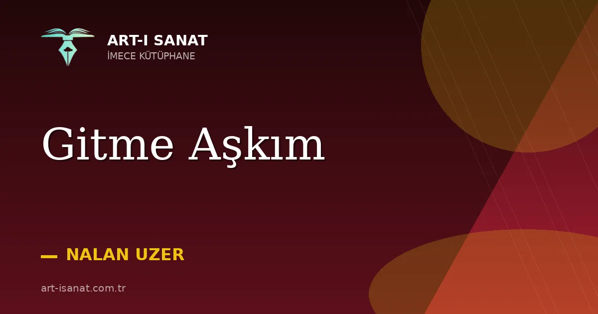 Gitme Aşkım