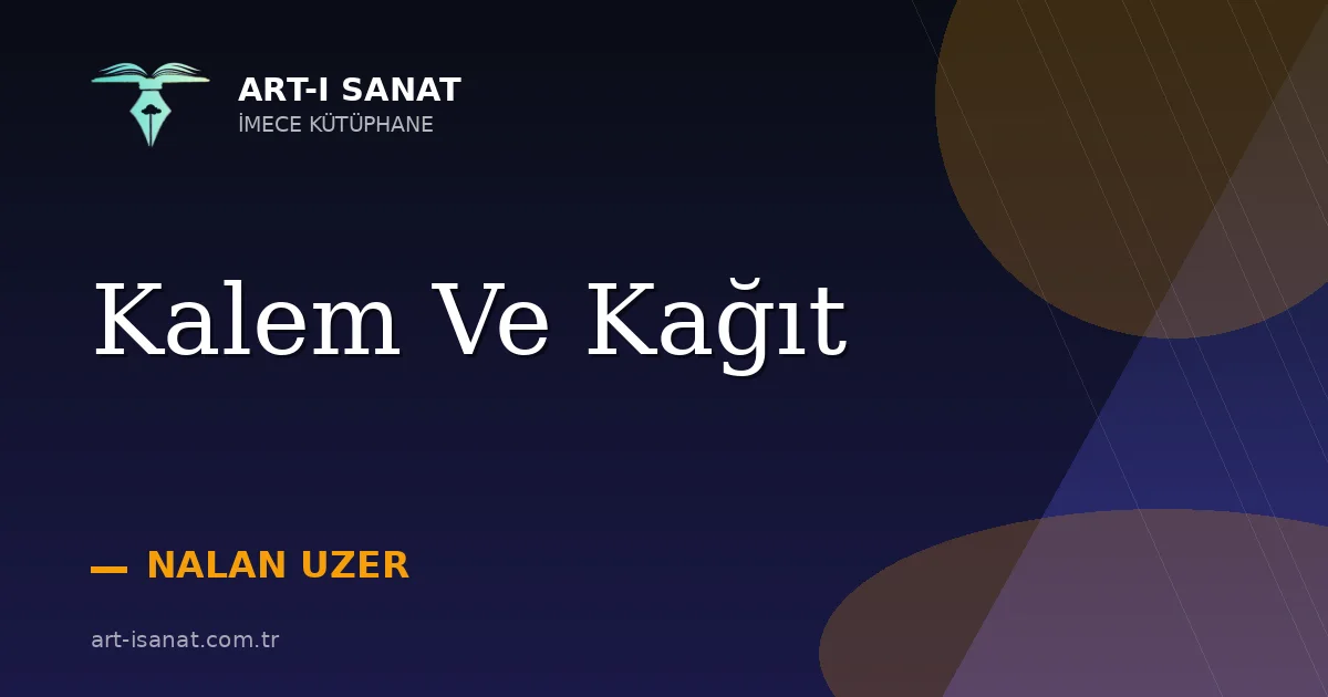 Kalem Ve Kağıt