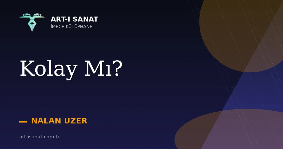 Kolay Mı?