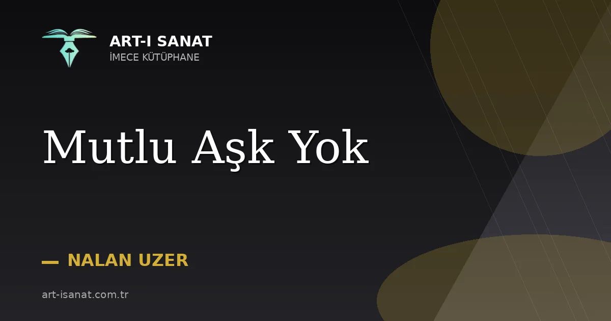 Mutlu Aşk Yok
