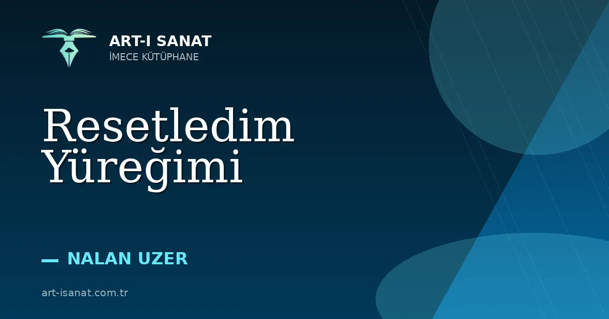 Resetledim Yüreğimi