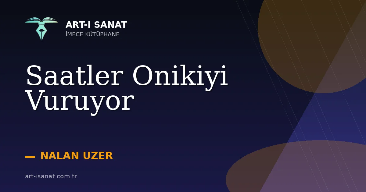 Saatler Onikiyi Vuruyor
