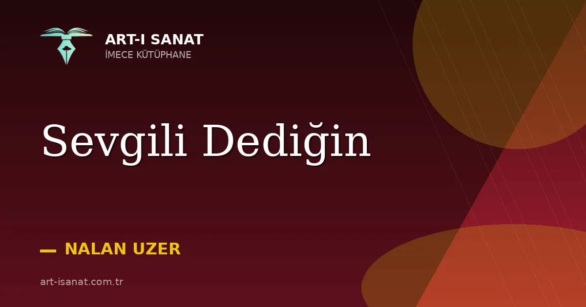 Sevgili Dediğin