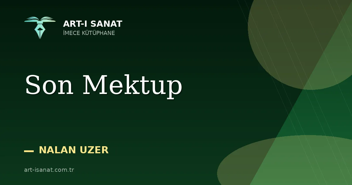 Son Mektup