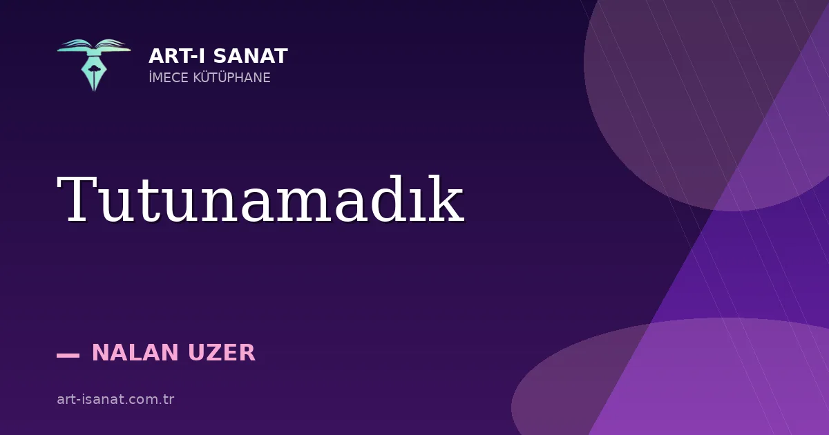 Tutunamadık