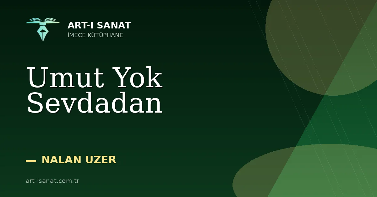 Umut Yok Sevdadan