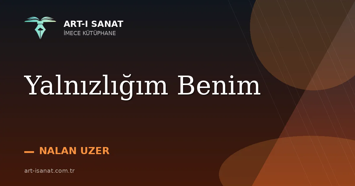 Yalnızlığım Benim