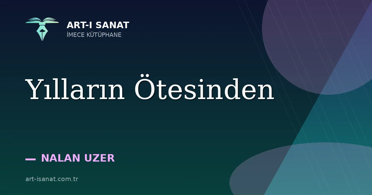 Yılların Ötesinden