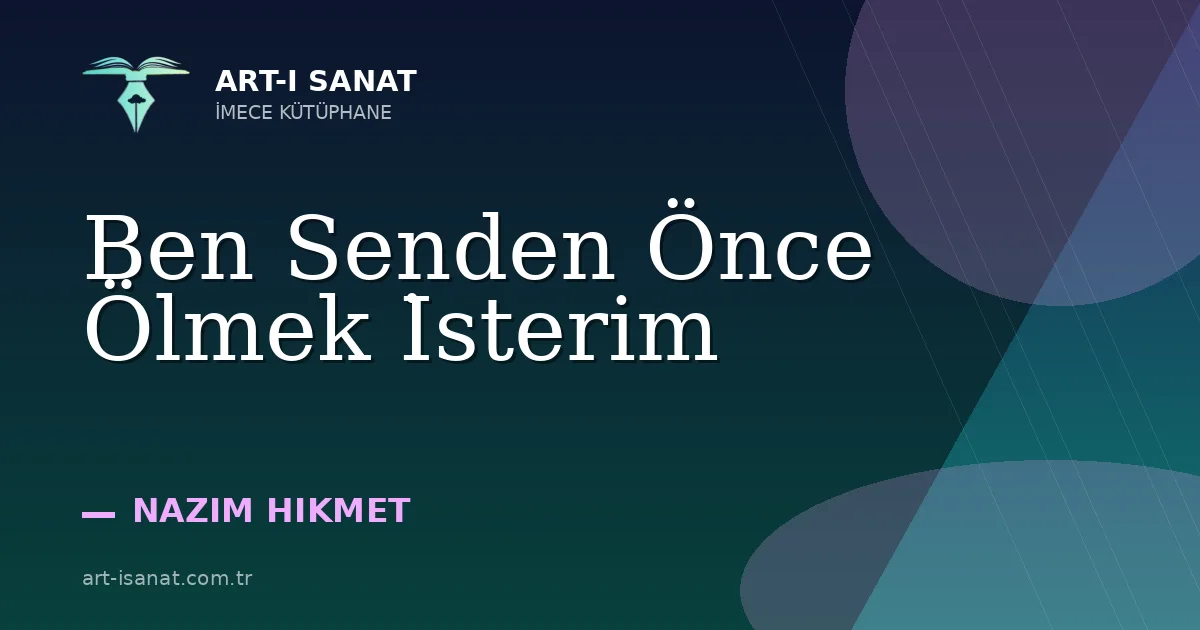 Ben Senden Önce Ölmek İsterim